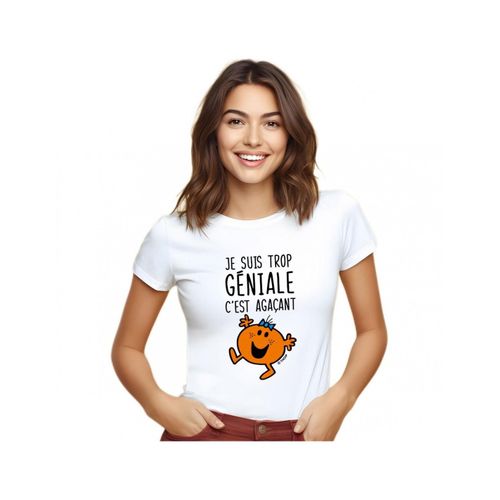T-Shirt Femme "Je Suis Trop Géniale C'est Agaçant"
