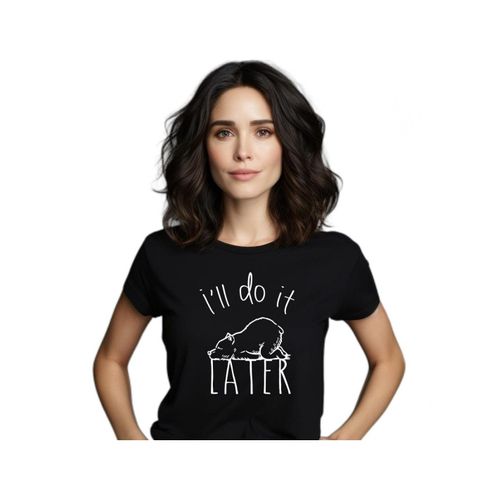 Tshirt Femme I'll Do It Later