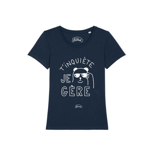 Tshirt Femme T'inquiete Je Gere
