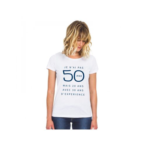 Tshirt Femme Je N'ai Pas 50 Ans Mais 20 Ans Avec 30 Ans D'experience Waf