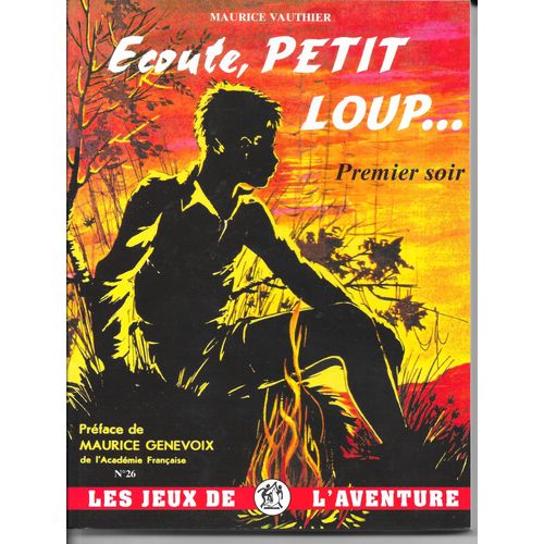 Ecoute, Petit Loup... N° 26 Et N° 27 - Maurice Vauthier