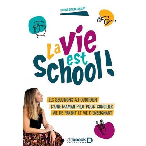 La Vie Est School !