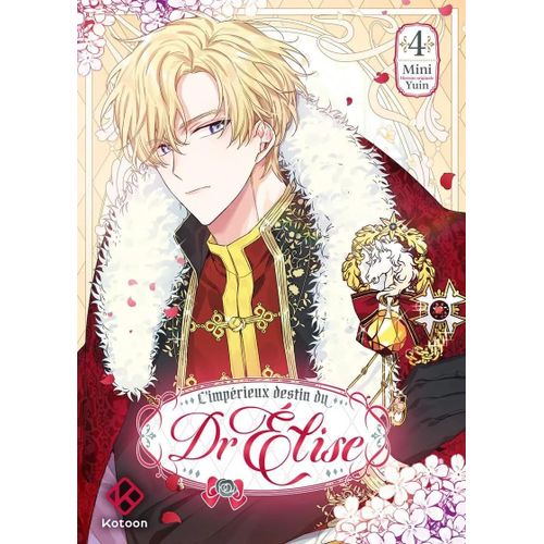 Impérieux Destin Du Dr Elise (L') - Tome 4 :