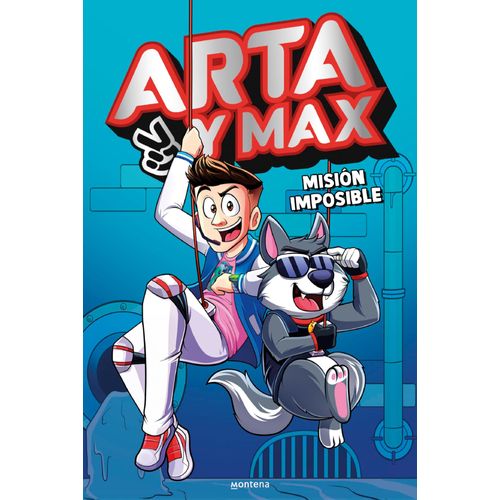 Arta Y Max 2 - Misión Imposible