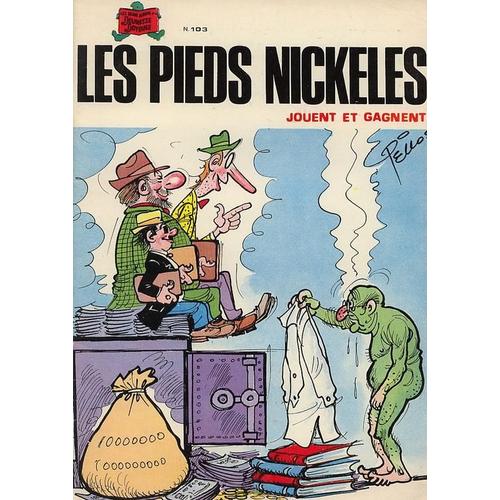 Les Pieds Nickeles N° 103, Jouent Et Gagnent