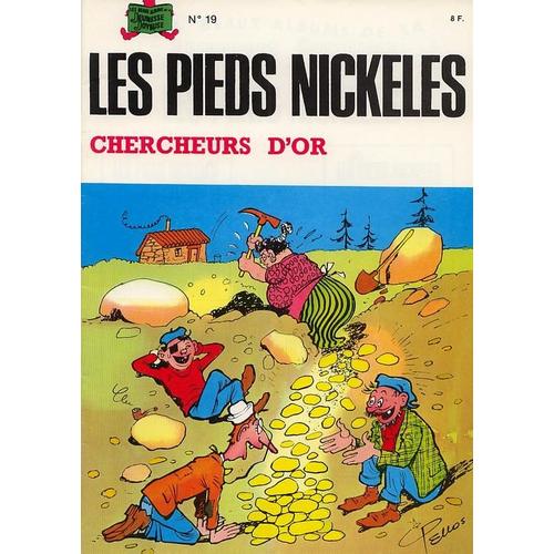 Les Pieds Nickeles N° 19, Chercheurs D'or