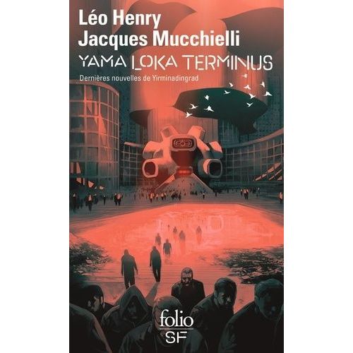 Yama Loka Terminus - Dernières Nouvelles De Yirminadingrad