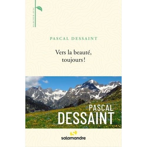 Vers La Beauté, Toujours !