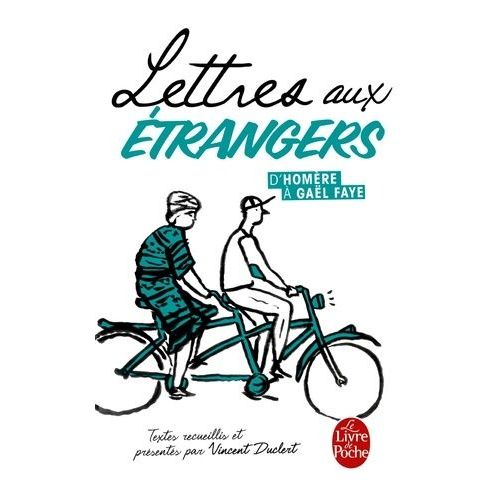 Lettres Aux Étrangers - D'homère À Gaël Faye