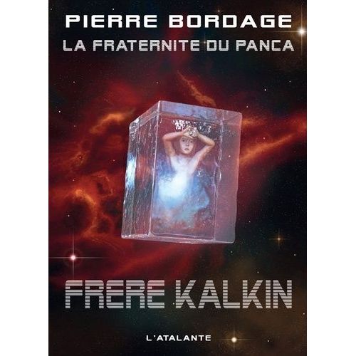 La Fraternité Du Panca - Tome 3 - Frère Kalkin