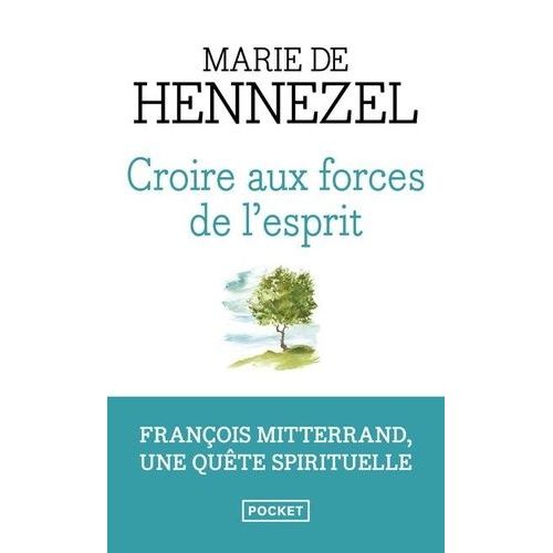 Croire Aux Forces De L'esprit
