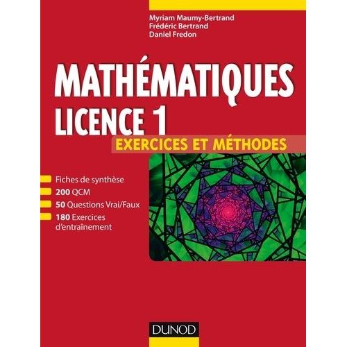 Mathématiques Licence 1 - Exercices Et Méthodes