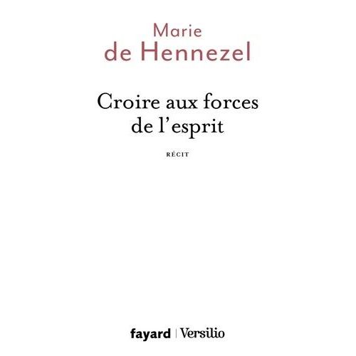 Croire Aux Forces De L'esprit