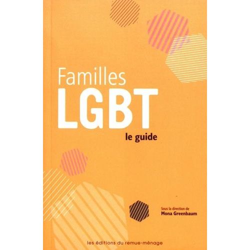 Familles Lgbt : Le Guide