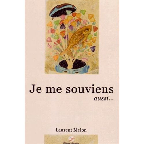 Je Me Souviens Aussi