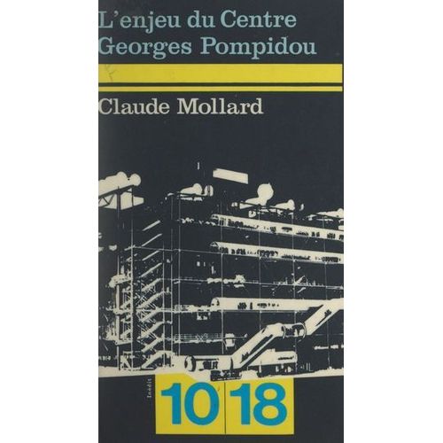 L'enjeu Du Centre Georges Pompidou