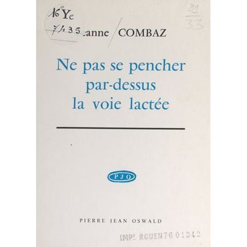 Ne Pas Se Pencher Par-Dessus La Voie Lactée
