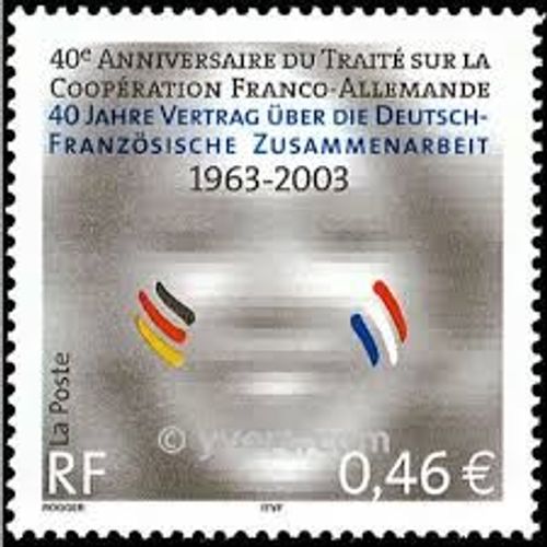 40ème Anniversaire Du Traité De Coopération Franco-Allemande Émission Commune France/Allemagne Année 2003 N° 3542 Yvert Et Tellier Luxe