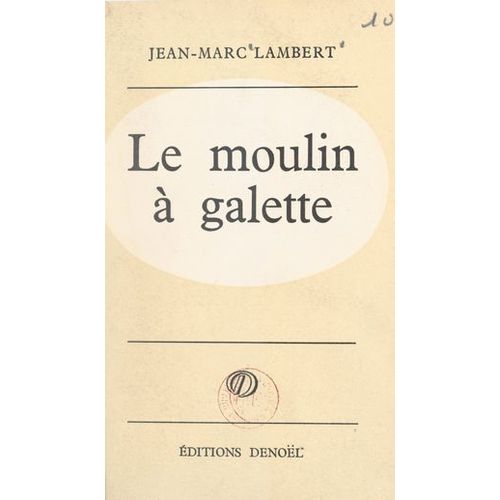 Le Moulin À Galette