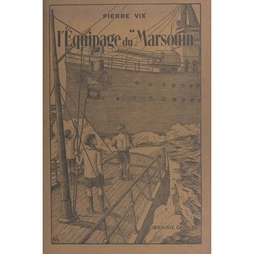 L'équipage Du "Marsouin
