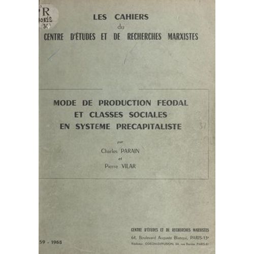 Mode De Production Féodal Et Classes Sociales En Système Pré-Colonialiste