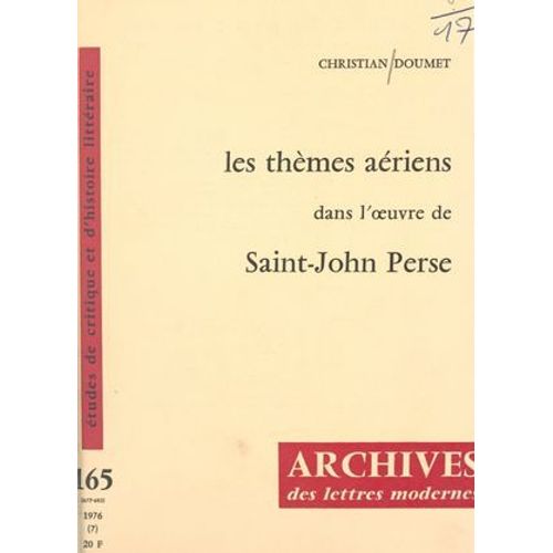 Les Thèmes Aériens Dans L'oeuvre De Saint-John Perse