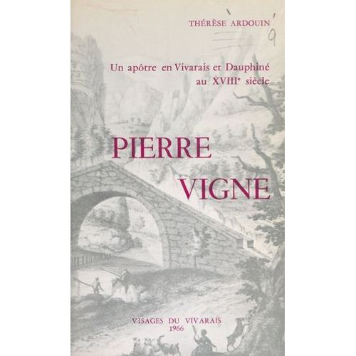 Pierre Vigne, 1670-1740