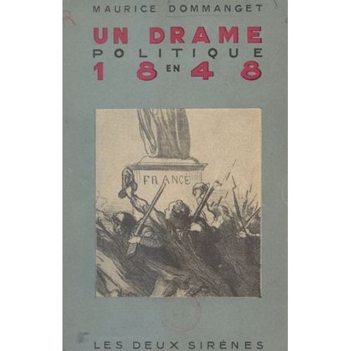Un Drame Politique En 1848