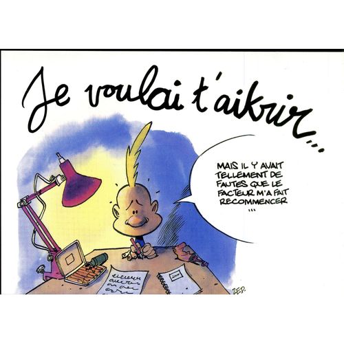 Carte Postale Je Voulai T'Aikrir...
