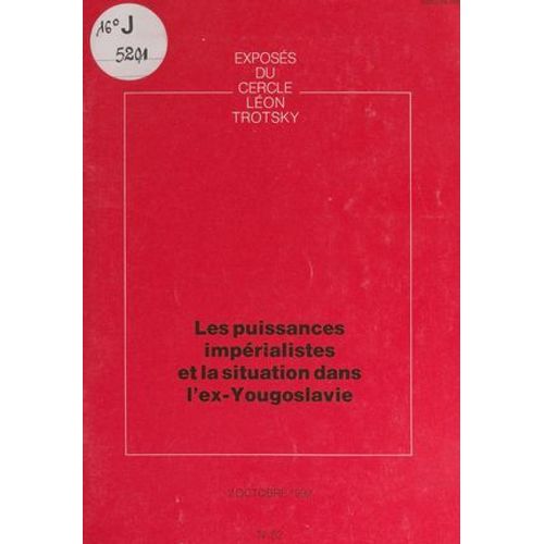 Les Puissances Impérialistes Et La Situation Dans L'ex-Yougoslavie