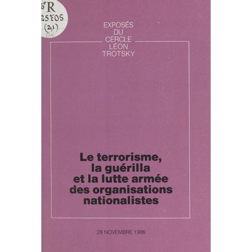 Le Terrorisme, La Guérilla Et La Lutte Armée Des Organisations Nationalistes