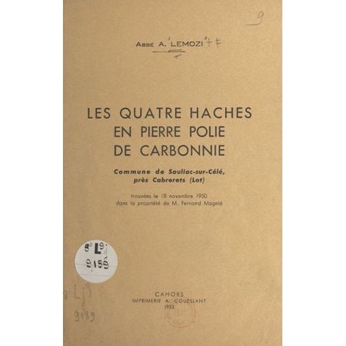 Les Quatre Haches En Pierre Polie De Carbonnie