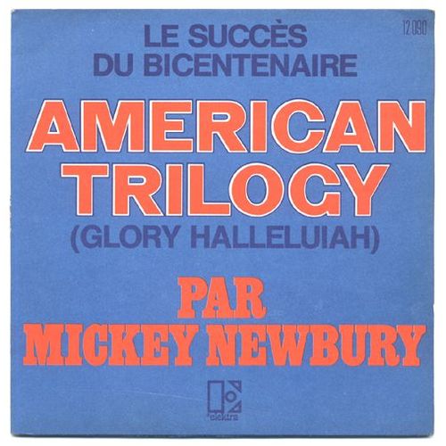 American Trilogy (Glory Halleluiah) / Mobile Blue (Sp 1973)
