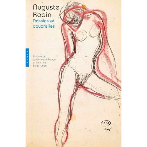 Auguste Rodin - Dessins Et Aquarelles