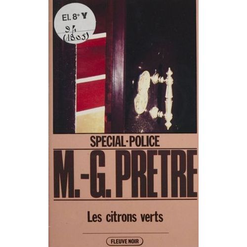 Spécial-Police : Les Citrons Verts