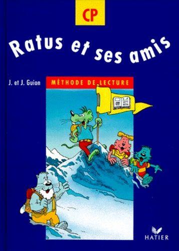 Ratus Et Ses Amis Cp - Méthode De Lecture