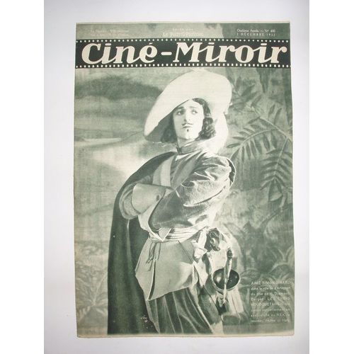 Ciné-Miroir N°400 Les Trois Mousquetaires H.Diamant-Berger N° 400 : Aimé Simon-Girard Dans Le Role De D'artagnan