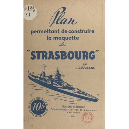 Plan Permettant De Construire La Maquette Du "Strasbourg