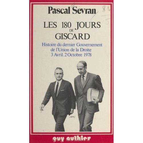 Les 180 Jours De Giscard