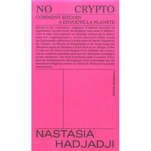 No Crypto - Comment Bitcoin A Envoûté La Planète