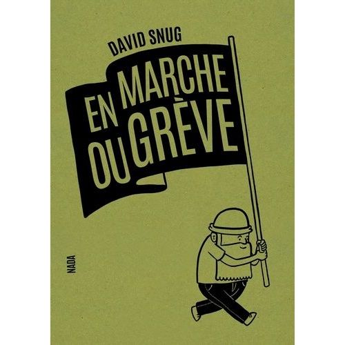 En Marche Ou Grève