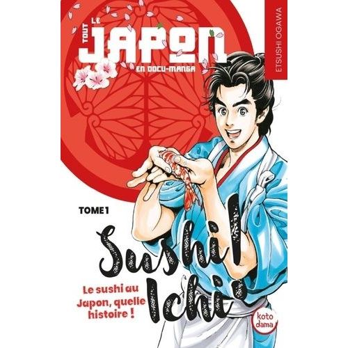 Sushi Ichi ! - Tome 1