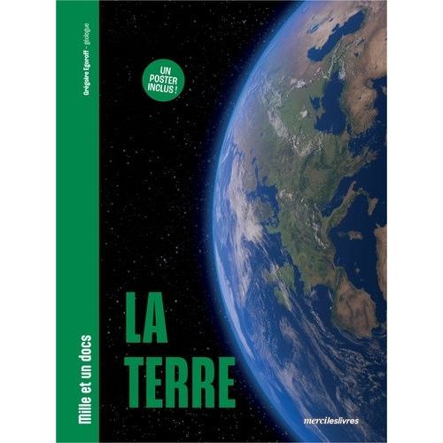 La Terre - Avec 1 Poster