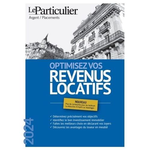 Optimisez Vos Revenus Locatifs