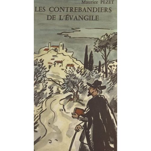 Les Contrebandiers De L'évangile