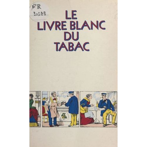 Le Livre Blanc Du Tabac