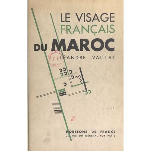 Le Visage Français Du Maroc