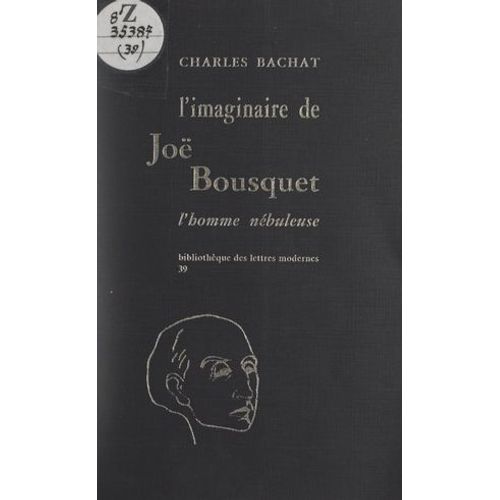 L'imaginaire De Joë Bousquet