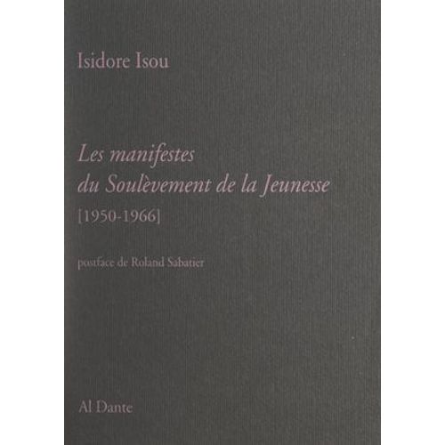 Les Manifestes Du Soulèvement De La Jeunesse
