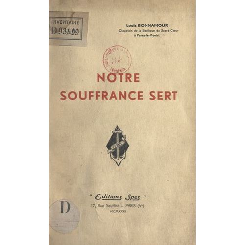 Notre Souffrance Sert